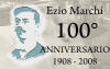 Ezio Marchi Centesino Anniversario - 1908-2008